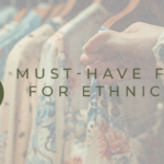 5 Must-have Fabrics for Ethnic Wear